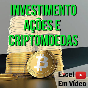 Investimento Ações e Criptomoedas